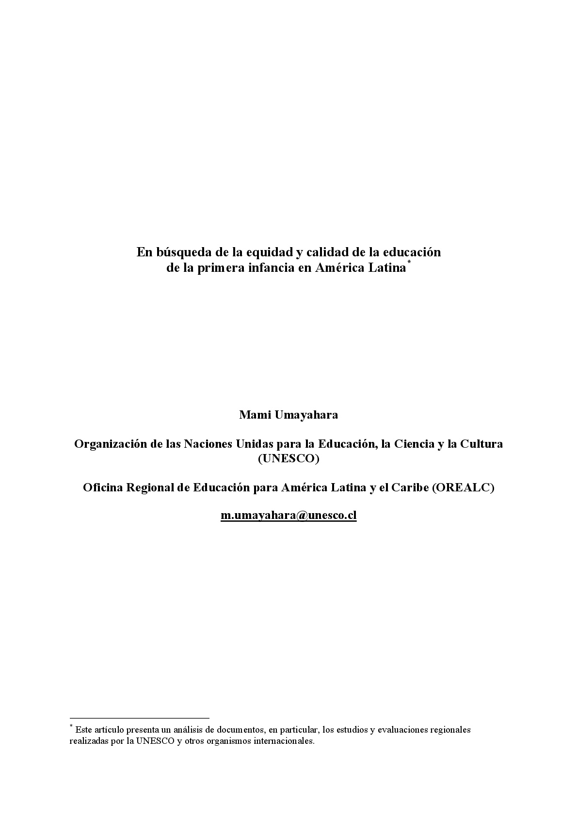En búsqueda de la equidad y calidad de la educación  de la primera infancia en América Latina