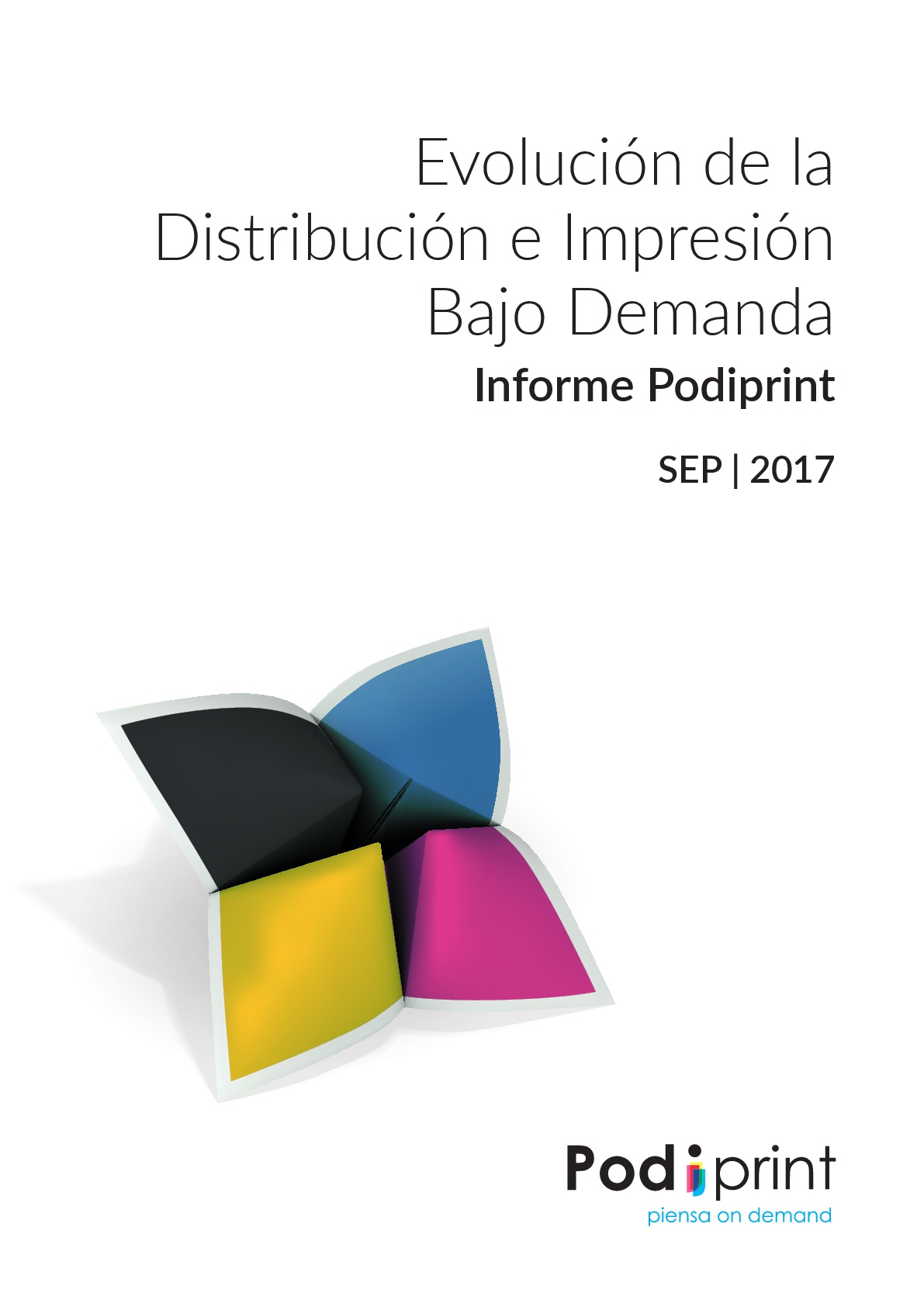 Evolución de la distribución e impresión bajo demanda. Informe Podiprint