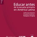 Educar antes de la escuela primaria en América Latina