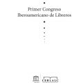 Memorias. Primer Congreso Iberoamericano de Libreros