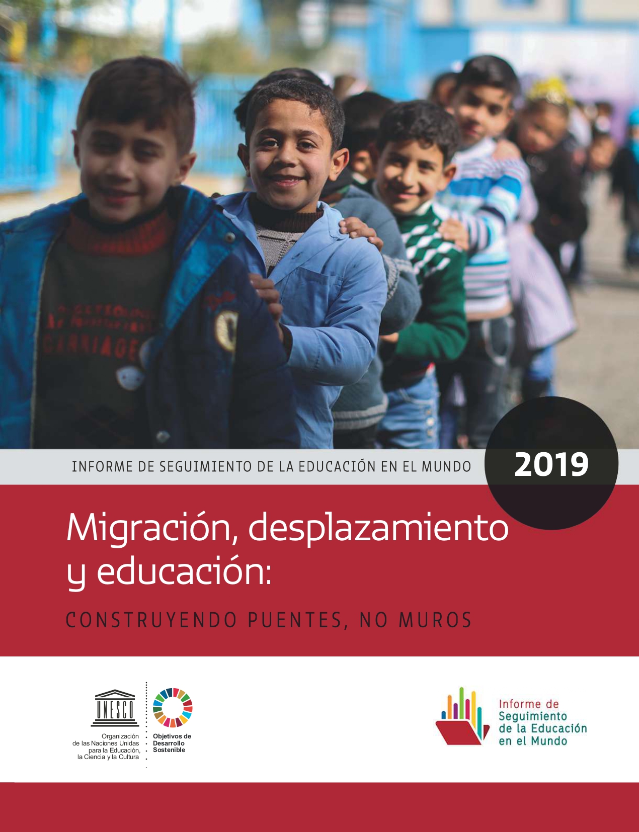 Informe De Seguimiento De La Educaci N En El Mundo Migraci N Desplazamiento Y Educaci N