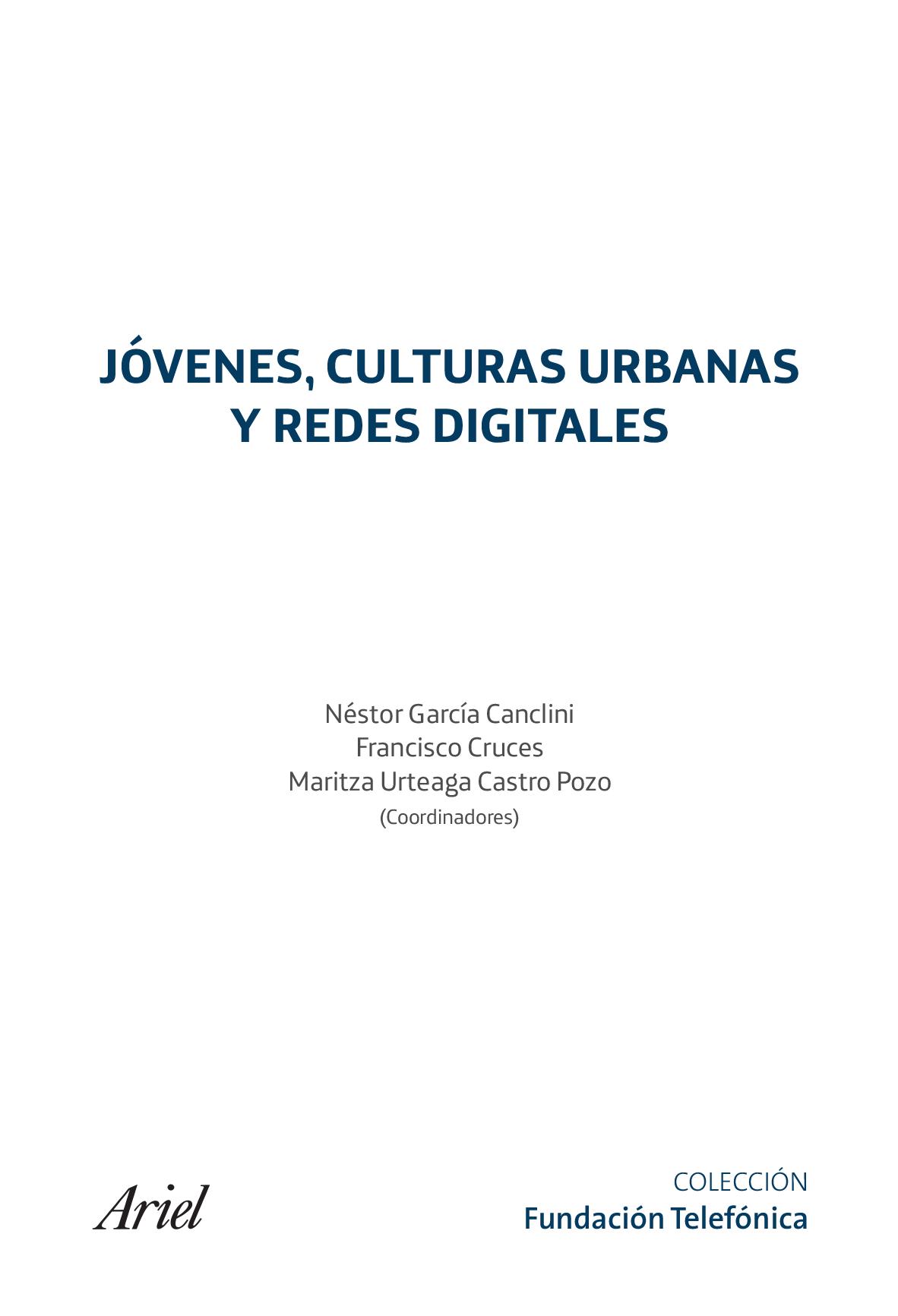 Jóvenes, culturas urbanas y redes digitales