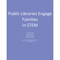 Public Libraries Engage Families in STEM