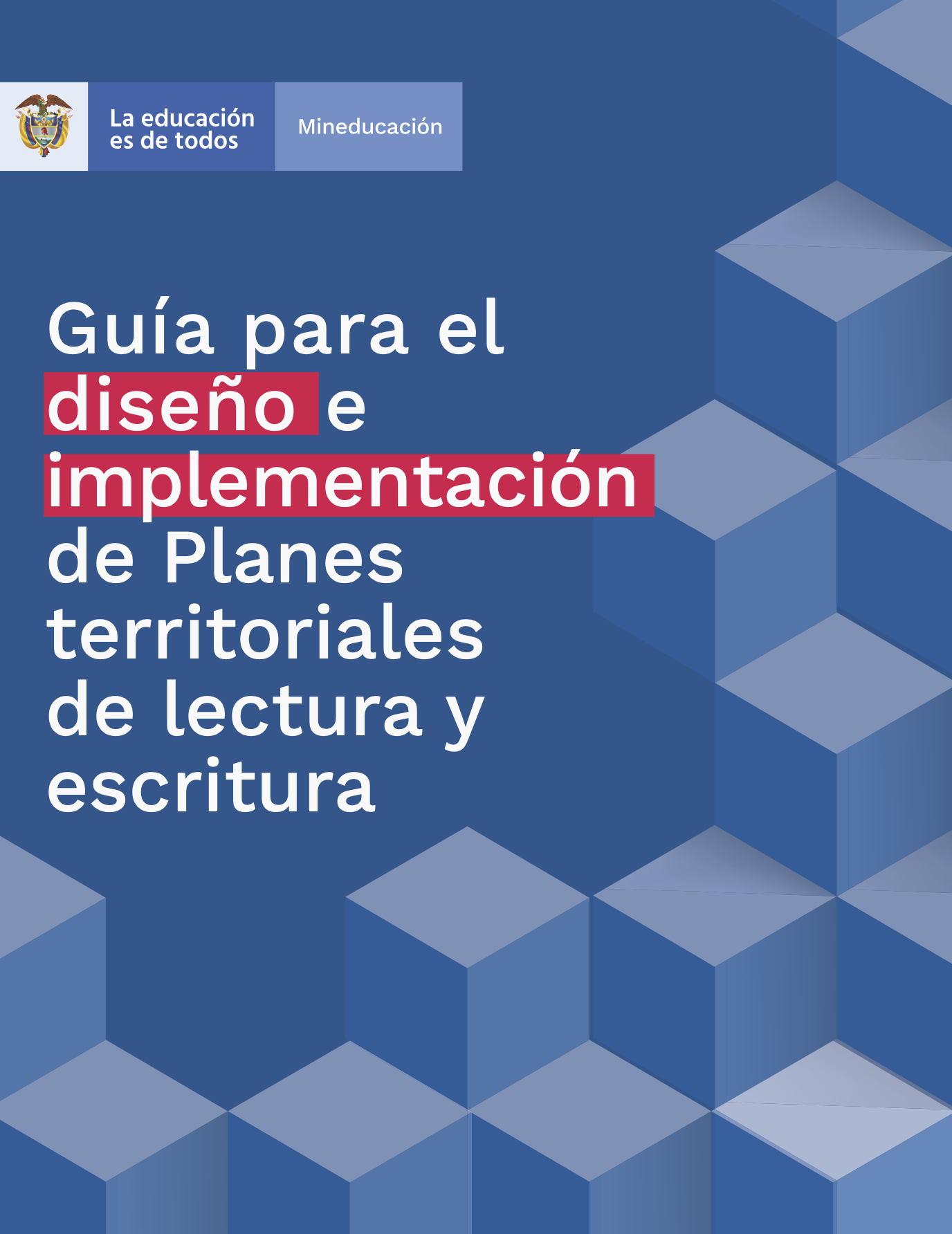 Guía para el diseño e implementación de Planes territoriales de lectura y escritura