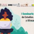 I Seminario Internacional de Estudios Afrobrasileños y Afrocolombianos