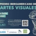 Actualización de las bases del Premio Iberoamericano de Artes Visuales