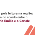 Uma aliança pela leitura na região: assinatura do acordo entre o Laboratório Emília e o Cerlalc