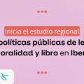 Inicia el estudio regional sobre políticas públicas de lectura, escritura, oralidad y libro en Iberoamérica