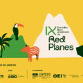 Brasil acoge el IX Encuentro Iberoamericano de Redplanes: Lectura, diversidad y democracia