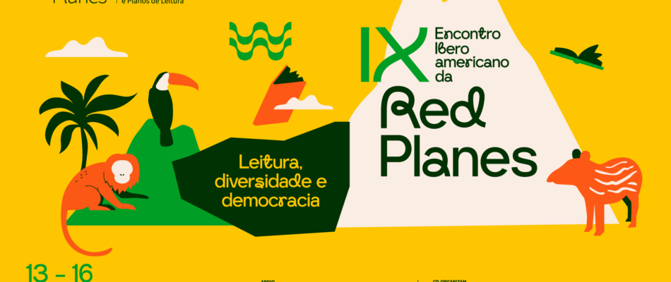 Leitura, diversidade e democracia: as vozes que vão marcar o IX Encontro Ibero-americano da Redplanes no Rio de Janeiro